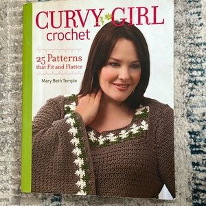 Curvy Girl Crochet, 25 Patterns That Fit And Flatter by Mary Beth Temple
